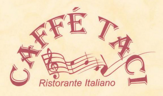CAFFÉ TACI
