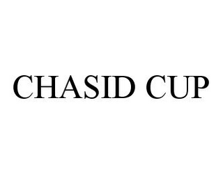 CHASID CUP