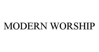 MODERN WORSHIP