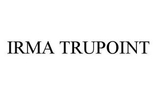 IRMA TRUPOINT