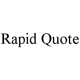 RAPID QUOTE