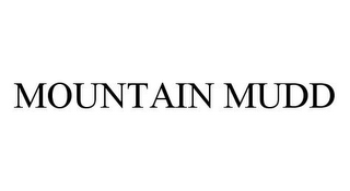 MOUNTAIN MUDD