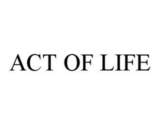 ACT OF LIFE