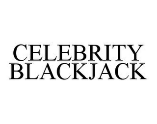 CELEBRITY BLACKJACK