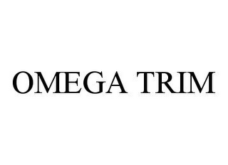 OMEGA TRIM