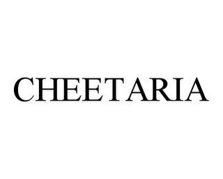 CHEETARIA