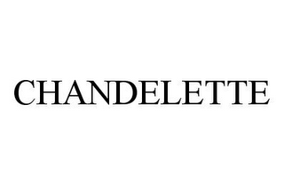 CHANDELETTE