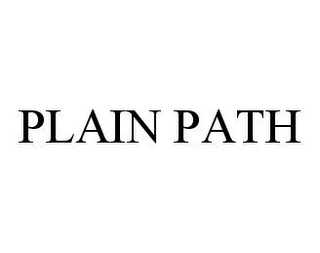 PLAIN PATH