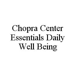 CHOPRA CENTER ESSENTIALS DAILY WELL BEING