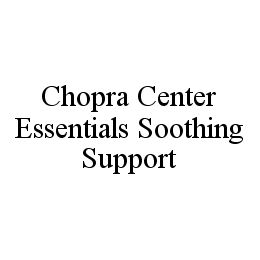 CHOPRA CENTER ESSENTIALS SOOTHING SUPPORT