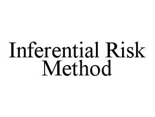 INFERENTIAL RISK METHOD