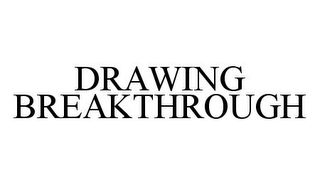 DRAWING BREAKTHROUGH