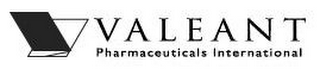 VALEANT PHARMACEUTICALS INTERNATIONAL