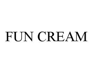 FUN CREAM