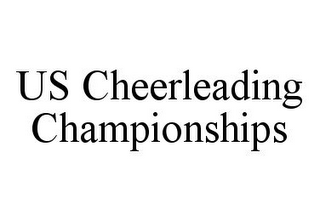 US CHEERLEADING CHAMPIONSHIPS