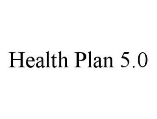 HEALTH PLAN 5.0