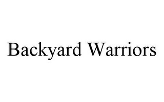 BACKYARD WARRIORS