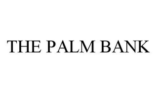 THE PALM BANK