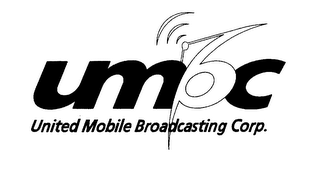 UMBC UNITED MOBILE BROADCASTING CORP.