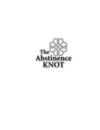 THE ABSTINENCE KNOT