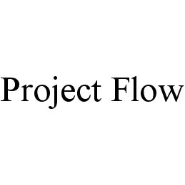 PROJECT FLOW