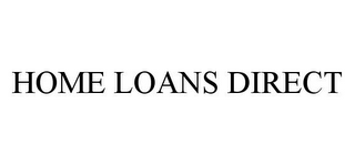 HOME LOANS DIRECT