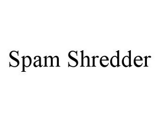 SPAM SHREDDER