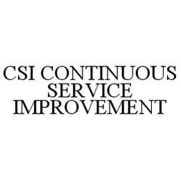 CSI CONTINUOUS SERVICE IMPROVEMENT