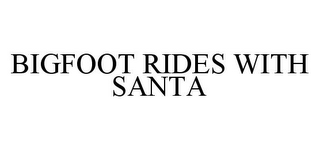 BIGFOOT RIDES WITH SANTA