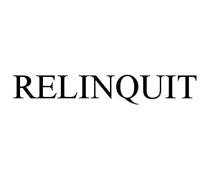 RELINQUIT