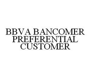 BBVA BANCOMER PREFERENTIAL CUSTOMER