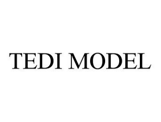 TEDI MODEL