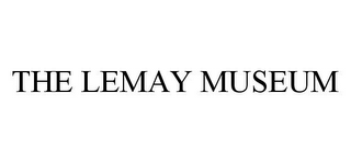 THE LEMAY MUSEUM