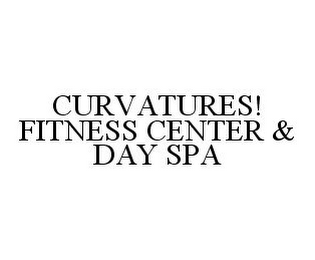 CURVATURES! FITNESS CENTER & DAY SPA