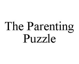 THE PARENTING PUZZLE