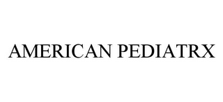 AMERICAN PEDIATRX