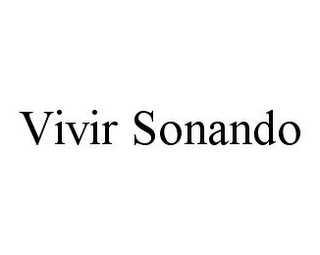 VIVIR SONANDO