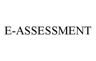 E-ASSESSMENT