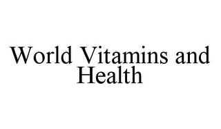 WORLD VITAMINS AND HEALTH