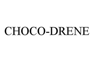 CHOCO-DRENE