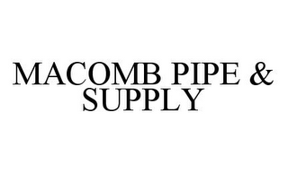 MACOMB PIPE & SUPPLY
