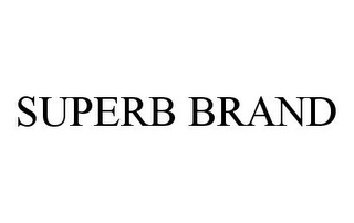 SUPERB BRAND