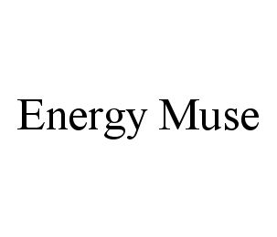 ENERGY MUSE