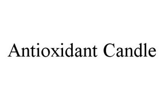 ANTIOXIDANT CANDLE