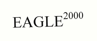 EAGLE2000