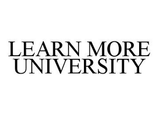 LEARN MORE UNIVERSITY