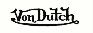 VON DUTCH