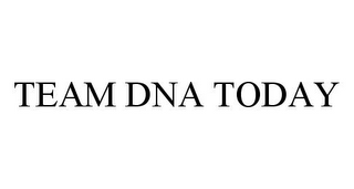 TEAM DNA TODAY