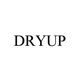 DRYUP