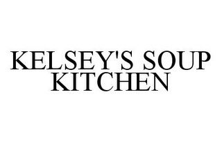 KELSEY'S SOUP KITCHEN